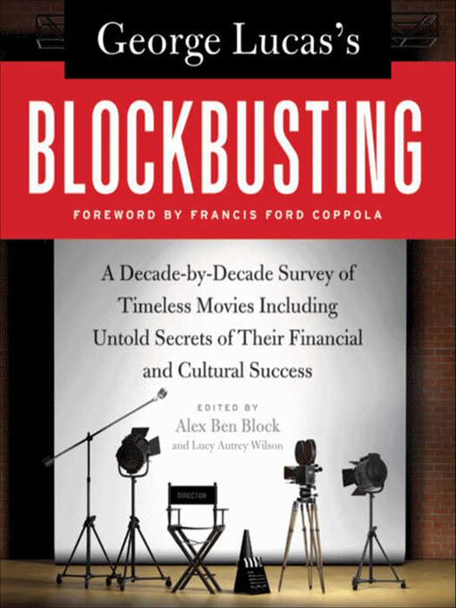 Title details for George Lucas's Blockbusting by Alex Ben Block - Available